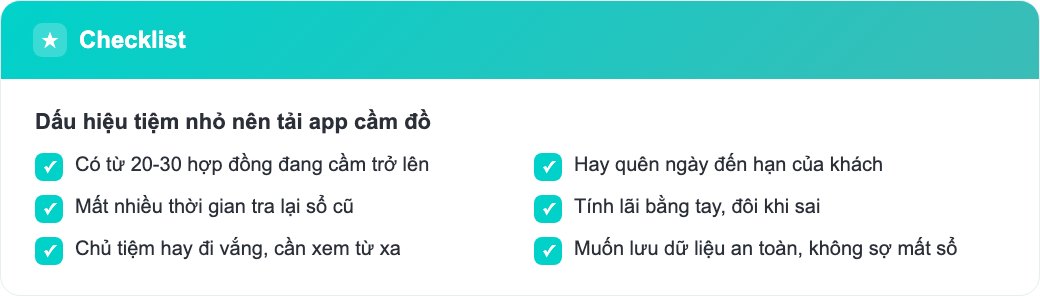 Checklist dấu hiệu nên dùng app cầm đồ cho tiệm nhỏ để quản lý hợp đồng và lãi
