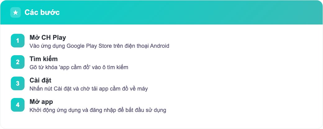 Các bước tải app cầm đồ trên điện thoại Android từ CH Play đến cài đặt