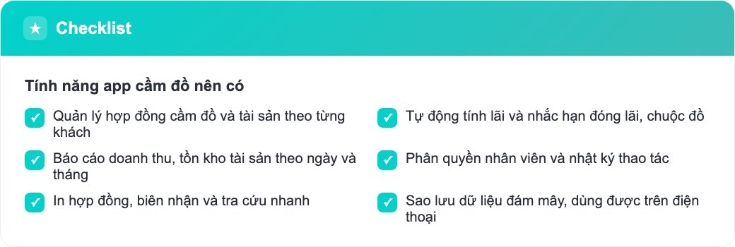 Infographic checklist các tính năng app cầm đồ nổi bật chủ tiệm nên dùng để quản lý hợp đồng và lãi